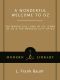 [Oz #2, 3, 06] • A Wonderful Welcome to Oz · the Marvelous Land of Oz, Ozma of Oz, & the Emerald City of Oz (Modern Library Classics)